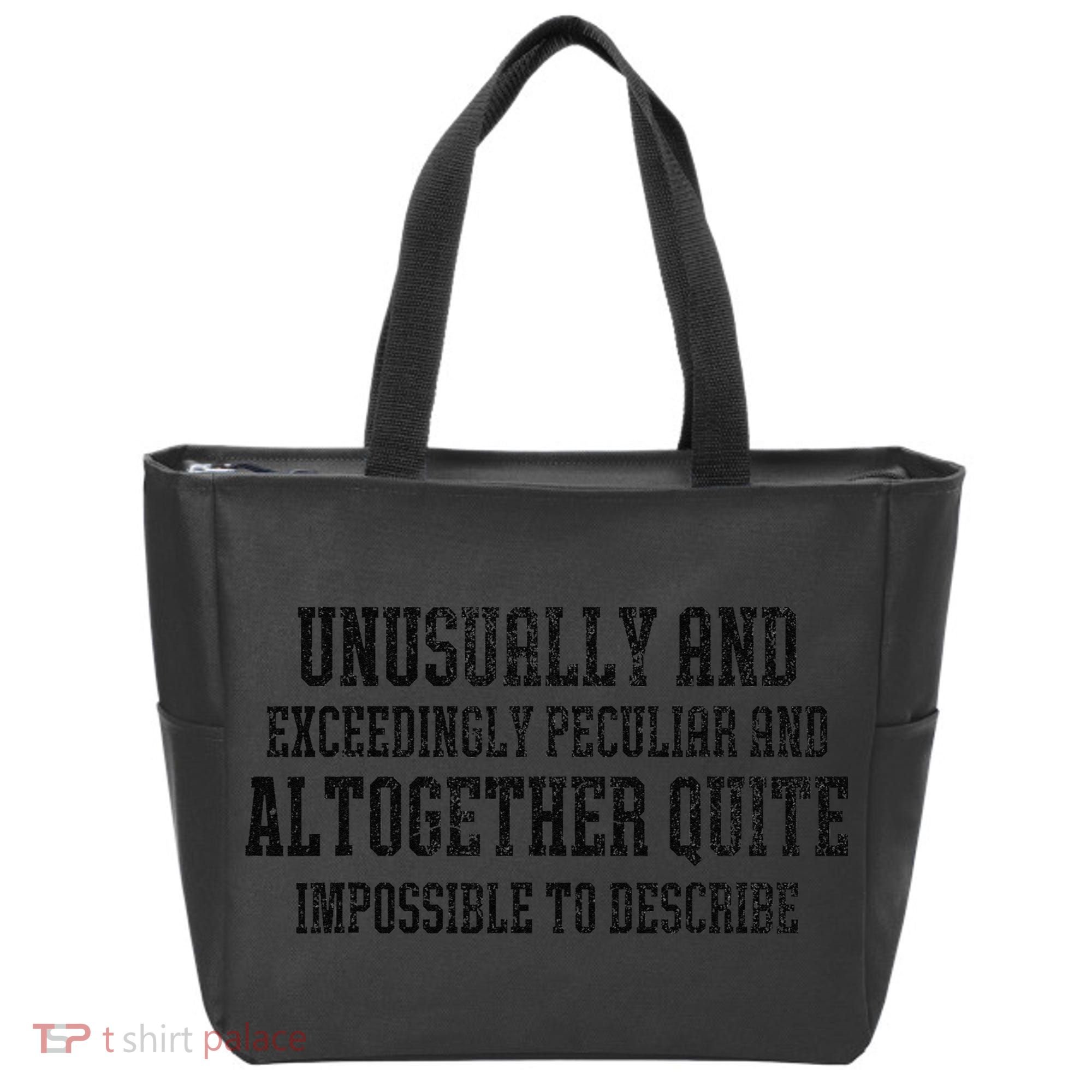 Unusually Exceedingly Peculiar Altogether Quite Impossible Tote Bag
