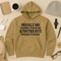 Unusually Exceedingly Peculiar Altogether Quite Impossible Hoodie thumb 3