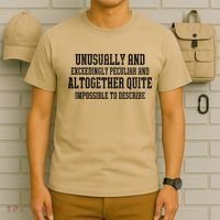 Unusually Exceedingly Peculiar Altogether Quite Impossible T-Shirt thumb 6