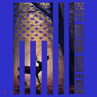 Usa Flag Best Buckin Dad Ever Deer Hunting Fathers Day Gift Meaningful Gift T-Shirt thumb 7