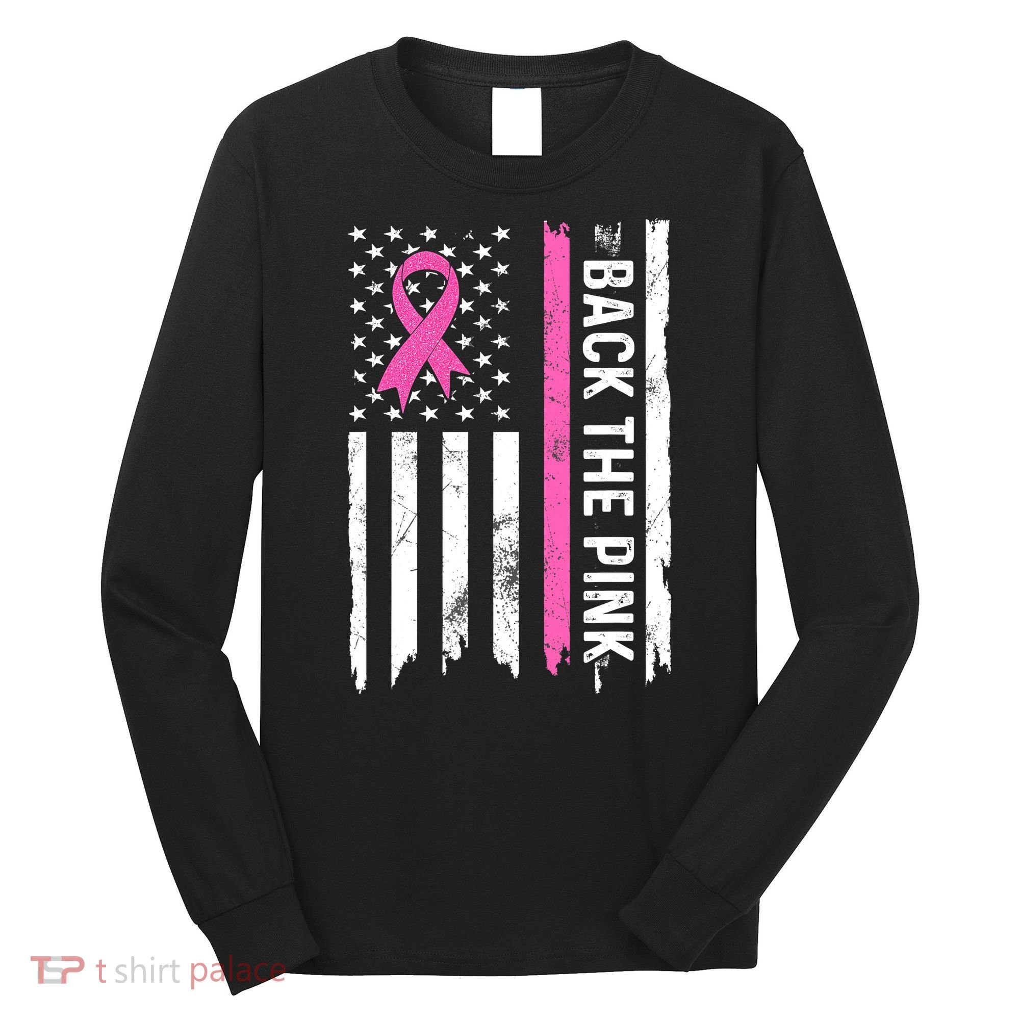 US Flag Back The Pink Ribbon Breast Cancer Awareness Long Sleeve Shirt