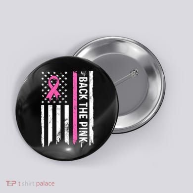 US Flag Back The Pink Ribbon Breast Cancer Awareness Button