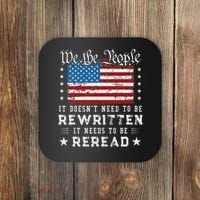 Us Flag Constitution Of The Usa Needs To Be Reread Coaster thumb 0