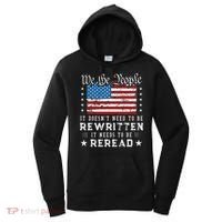 Us Flag Constitution Of The Usa Needs To Be Reread Women's Hoodie thumb 0