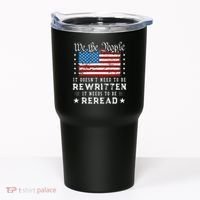 Us Flag Constitution Of The Usa Needs To Be Reread Tumbler thumb 0