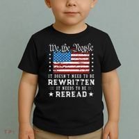 Us Flag Constitution Of The Usa Needs To Be Reread Toddler T-Shirt thumb 2
