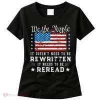 Us Flag Constitution Of The Usa Needs To Be Reread Women's T-Shirt thumb 0
