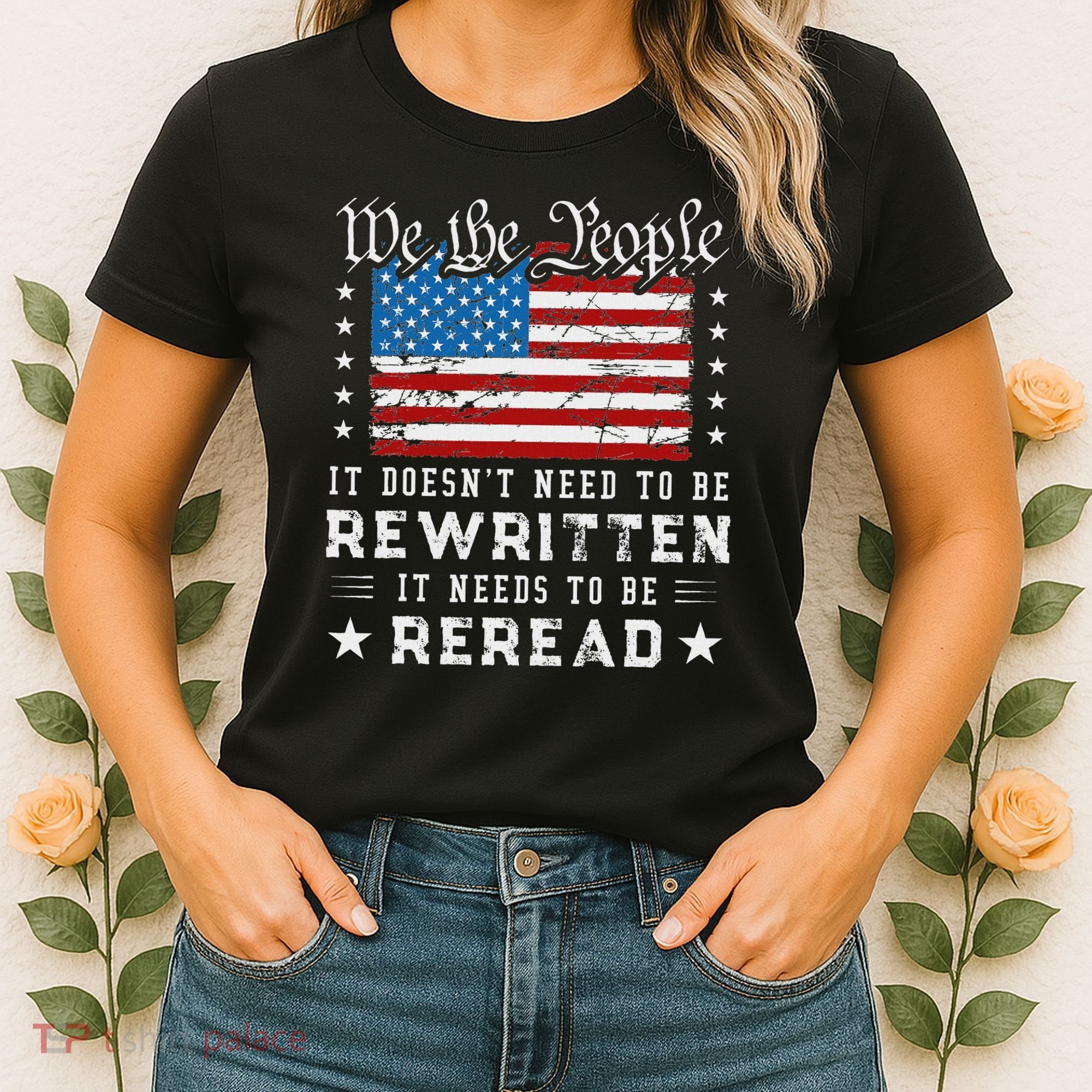 Us Flag Constitution Of The Usa Needs To Be Reread Women's T-Shirt