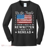 Us Flag Constitution Of The Usa Needs To Be Reread Kids Long Sleeve Shirt thumb 0