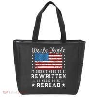 Us Flag Constitution Of The Usa Needs To Be Reread Tote Bag thumb 0