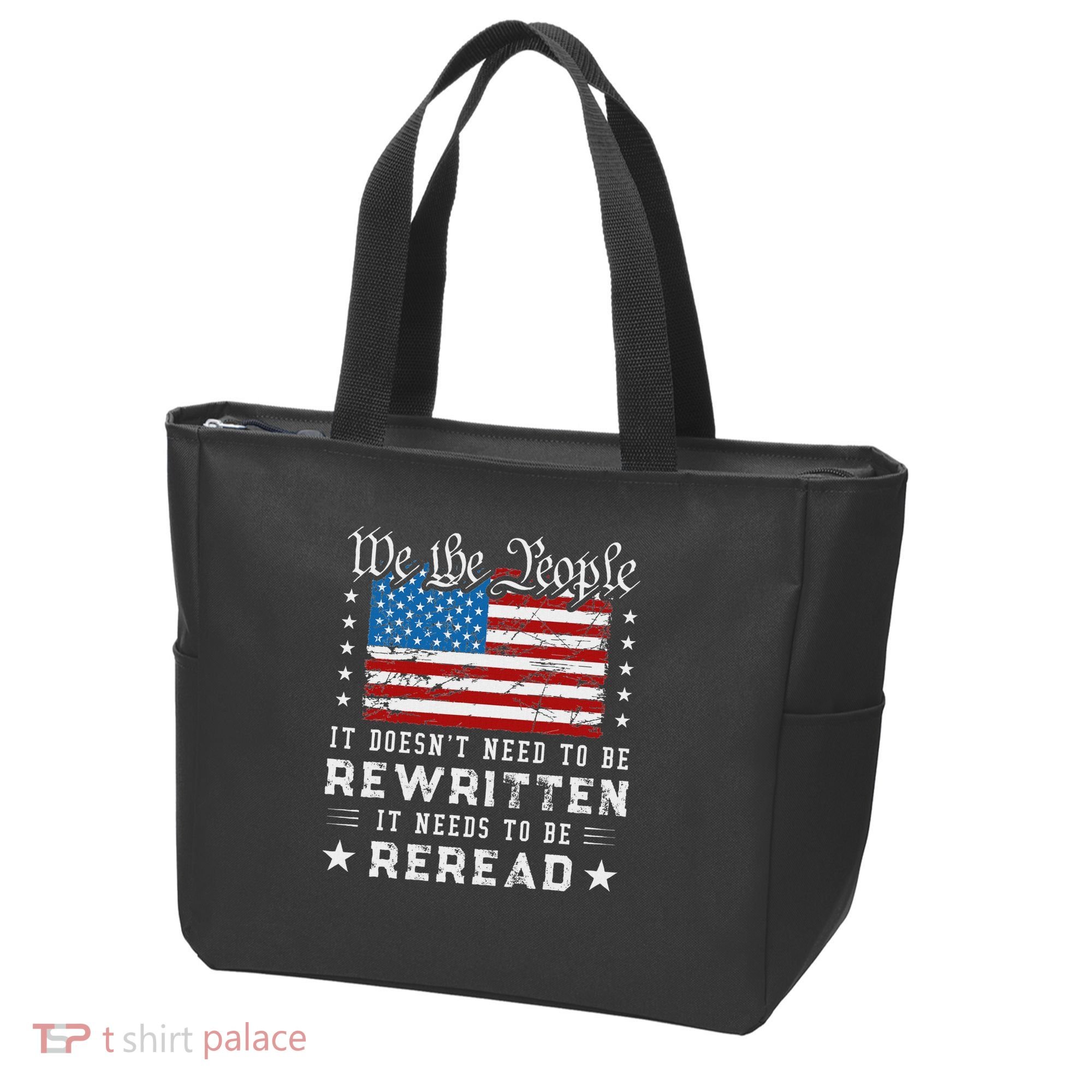 Us Flag Constitution Of The Usa Needs To Be Reread Tote Bag