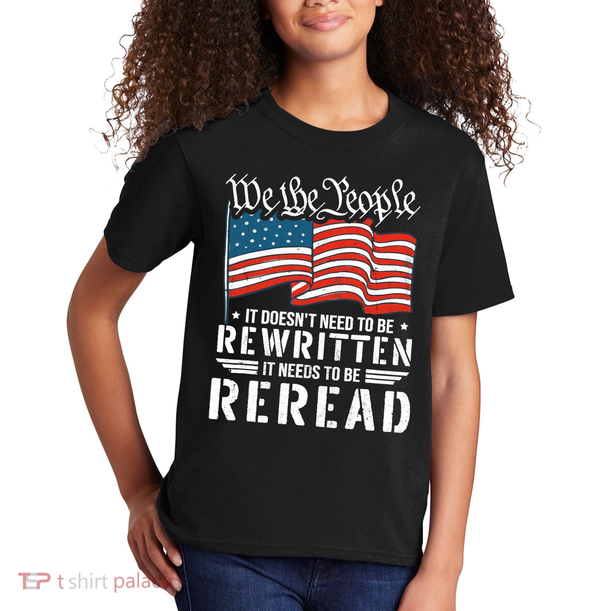 US Flag Constitution of the USA Needs To Be Reread Kids T-Shirt