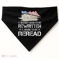 US Flag Constitution of the USA Needs To Be Reread USA-Made Doggie Bandana thumb 0