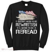US Flag Constitution of the USA Needs To Be Reread Sweatshirt thumb 0