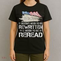 US Flag Constitution of the USA Needs To Be Reread T-Shirt thumb 4