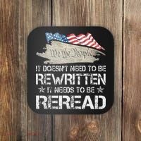US Flag Constitution of the USA Needs To Be Reread Coaster thumb 0