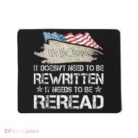 US Flag Constitution of the USA Needs To Be Reread Mousepad thumb 0