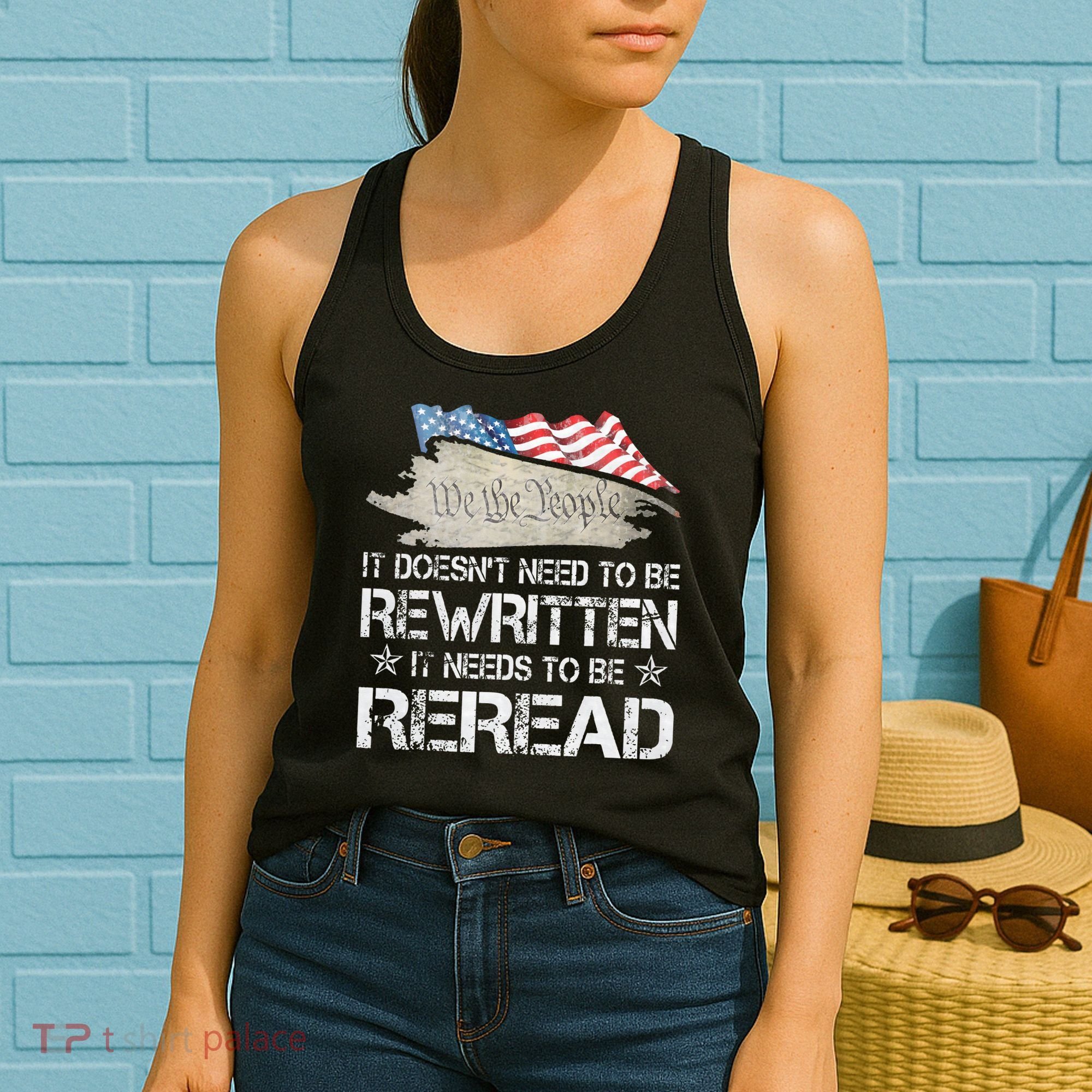US Flag Constitution of the USA Needs To Be Reread Women's Tank Top