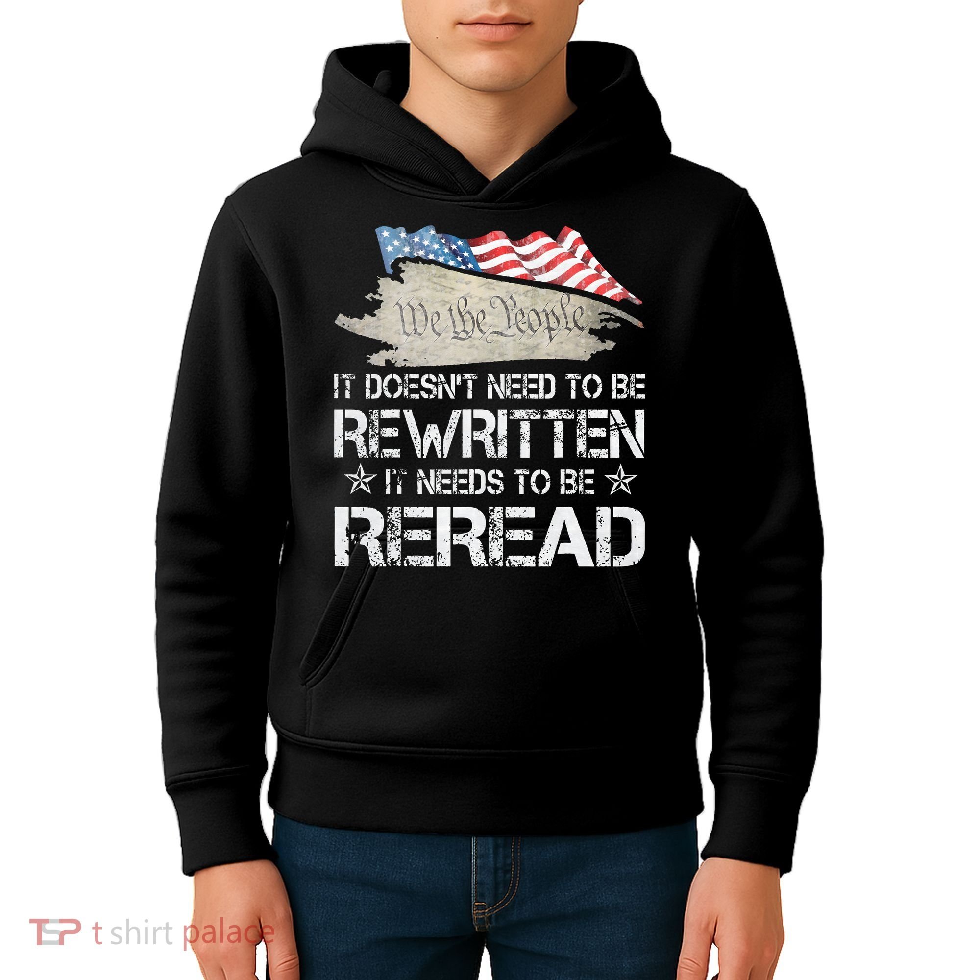 US Flag Constitution of the USA Needs To Be Reread Kids Hoodie