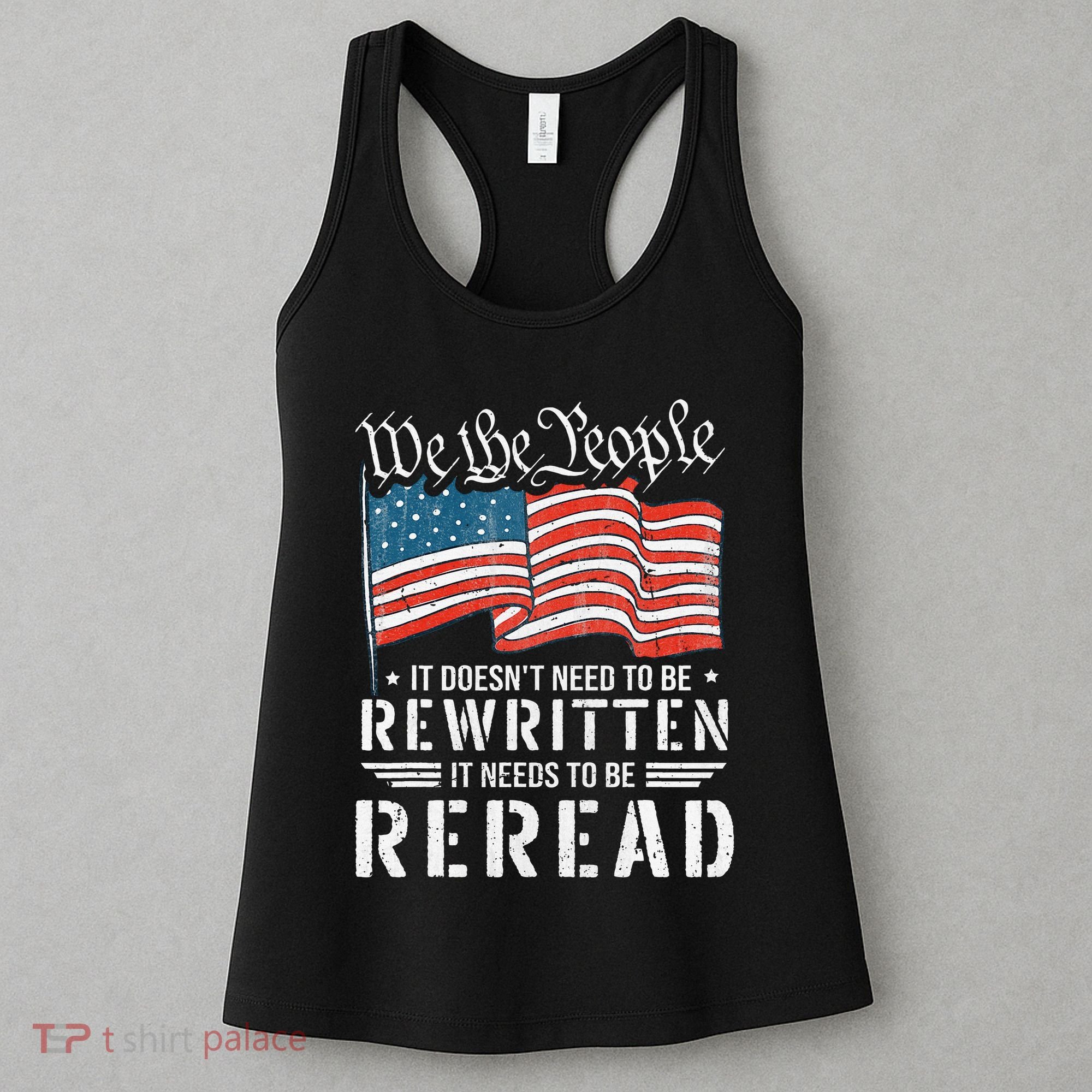 Us Flag Constitution Of The Usa Needs To Be Reread Women's Tank Top