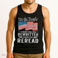 Us Flag Constitution Of The Usa Needs To Be Reread Tank Top thumb 3