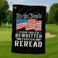 Us Flag Constitution Of The Usa Needs To Be Reread Golf Towel thumb 1