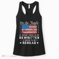 Us Flag Constitution Of The Usa Needs To Be Reread Women's Tank Top thumb 0