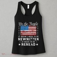 Us Flag Constitution Of The Usa Needs To Be Reread Women's Tank Top thumb 3
