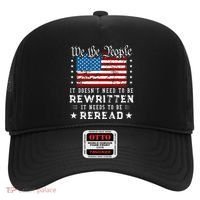 Us Flag Constitution Of The Usa Needs To Be Reread Hat thumb 0