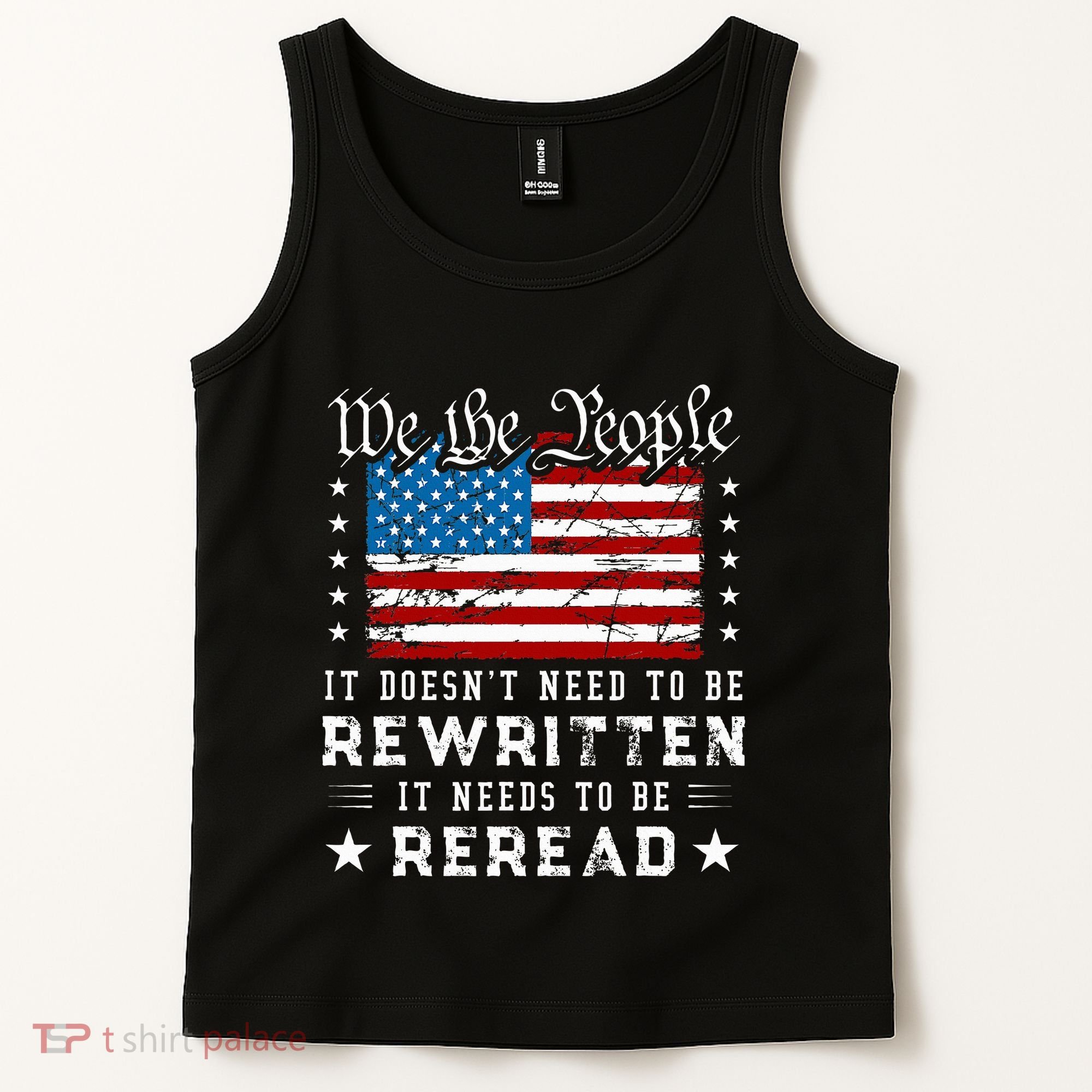 Us Flag Constitution Of The Usa Needs To Be Reread Tank Top