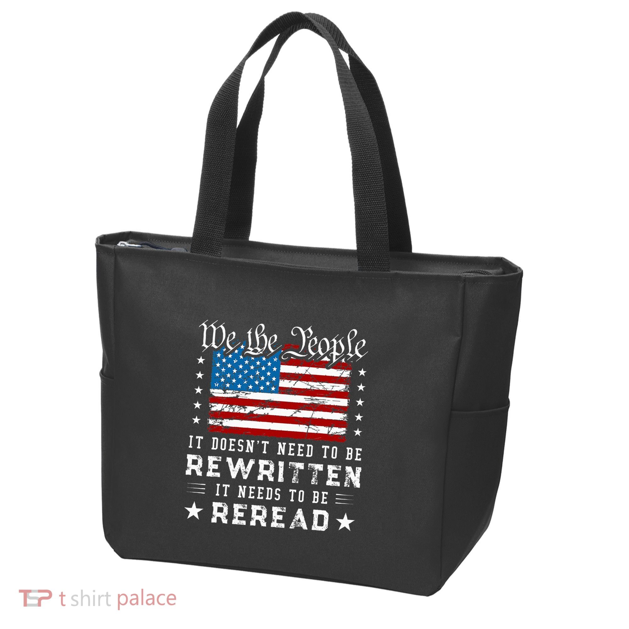 Us Flag Constitution Of The Usa Needs To Be Reread Tote Bag