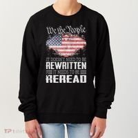 Us Flag Constitution Of The Usa Needs To Be Reread Women's Sweatshirt thumb 0