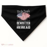 Us Flag Constitution Of The Usa Needs To Be Reread USA-Made Doggie Bandana thumb 0