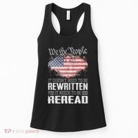Us Flag Constitution Of The Usa Needs To Be Reread Women's Tank Top thumb 0