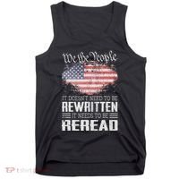 Us Flag Constitution Of The Usa Needs To Be Reread Tank Top thumb 0