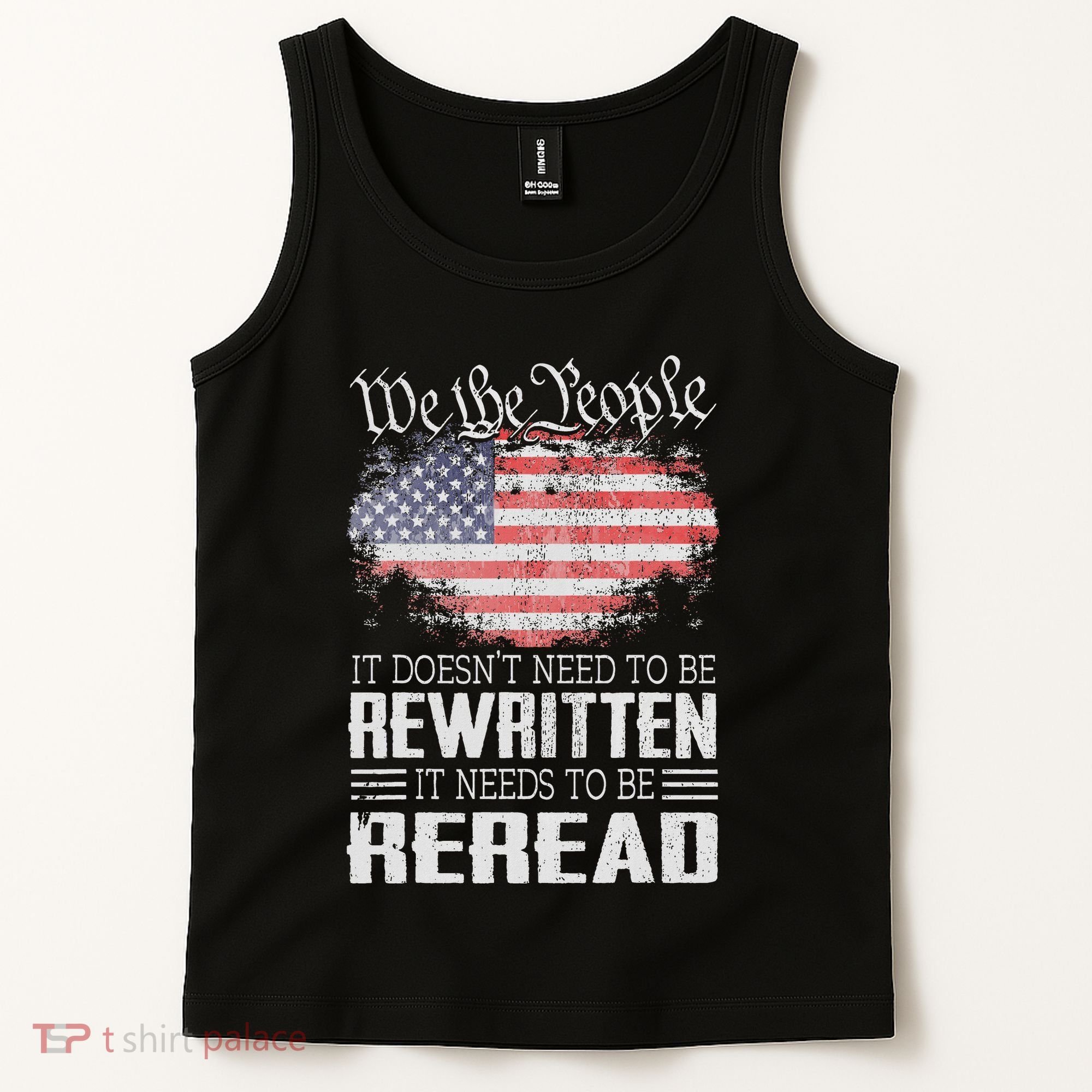 Us Flag Constitution Of The Usa Needs To Be Reread Tank Top