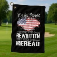 Us Flag Constitution Of The Usa Needs To Be Reread Golf Towel thumb 1