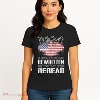 Us Flag Constitution Of The Usa Needs To Be Reread Women's T-Shirt thumb 4