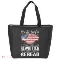 Us Flag Constitution Of The Usa Needs To Be Reread Tote Bag thumb 0