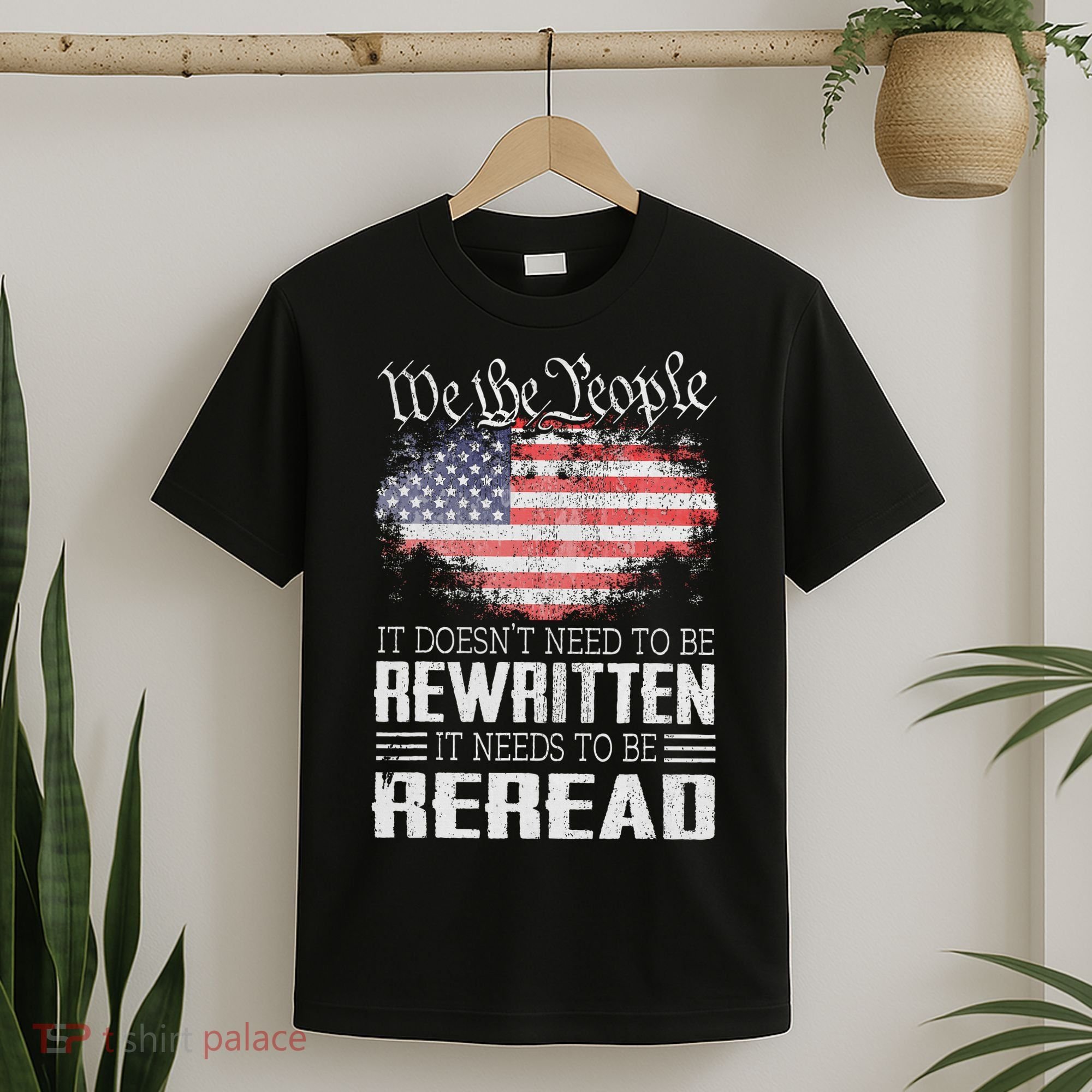 Us Flag Constitution Of The Usa Needs To Be Reread T-Shirt