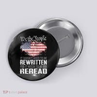 Us Flag Constitution Of The Usa Needs To Be Reread Button thumb 0
