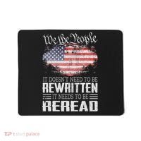 Us Flag Constitution Of The Usa Needs To Be Reread Mousepad thumb 0