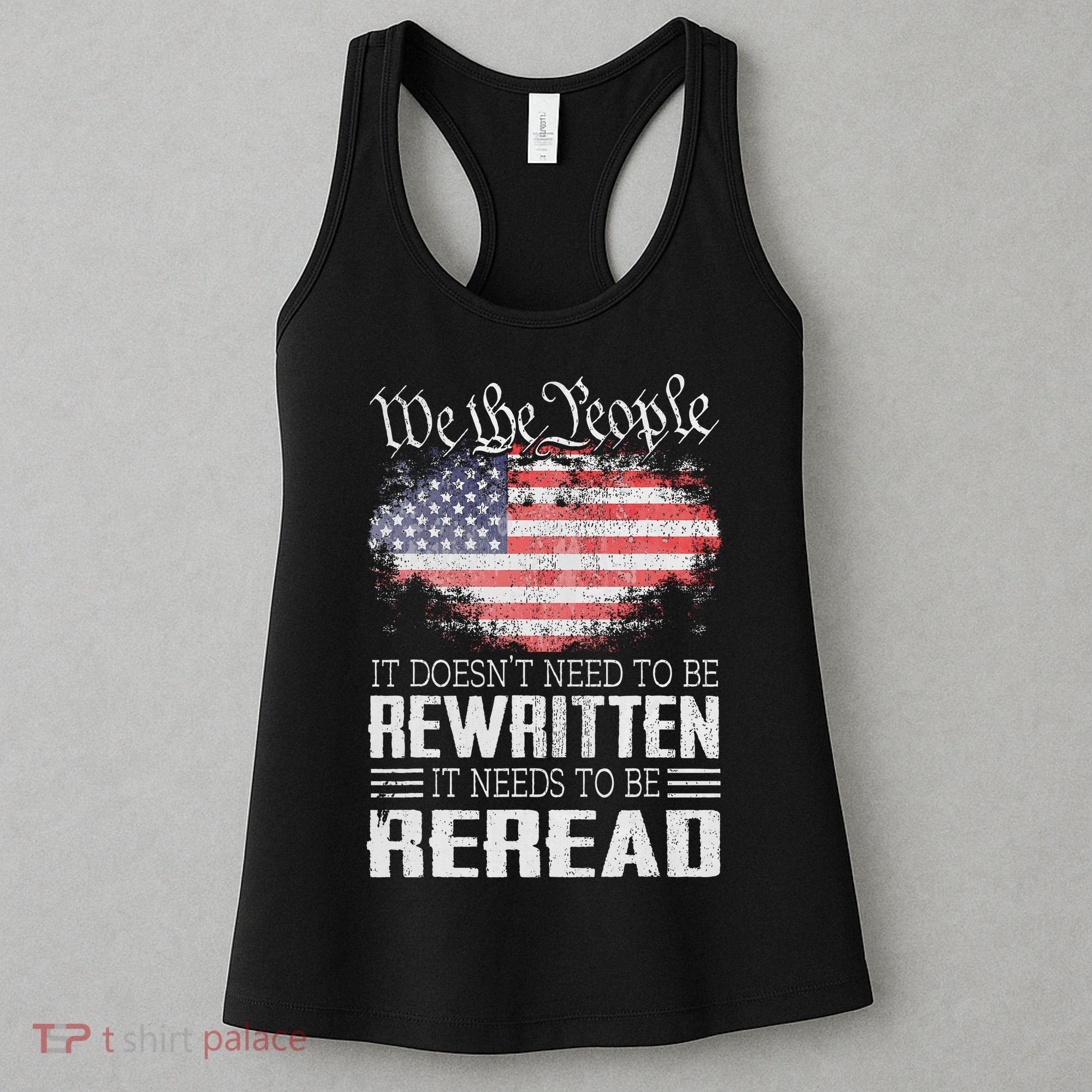 Us Flag Constitution Of The Usa Needs To Be Reread Women's Tank Top
