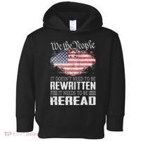Us Flag Constitution Of The Usa Needs To Be Reread Toddler Hoodie thumb 0