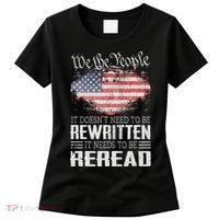 Us Flag Constitution Of The Usa Needs To Be Reread Women's T-Shirt thumb 0