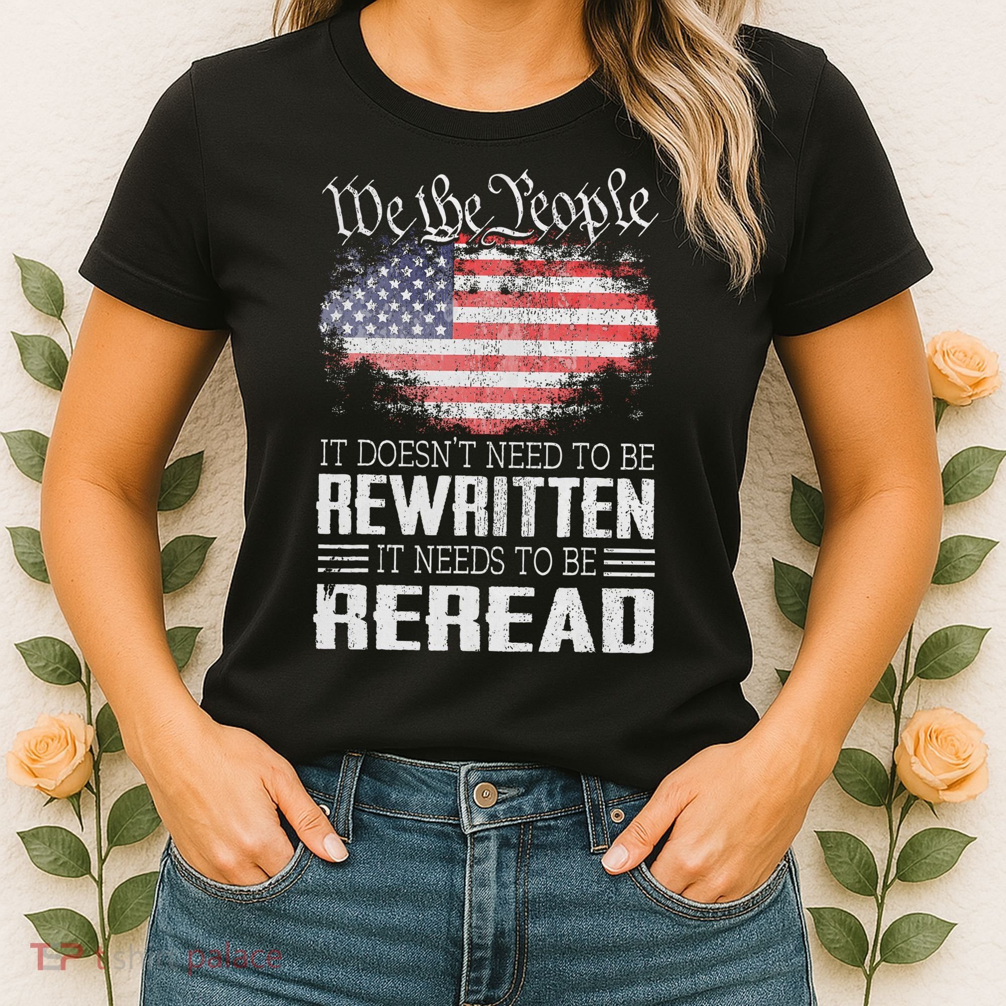 Us Flag Constitution Of The Usa Needs To Be Reread Women's T-Shirt