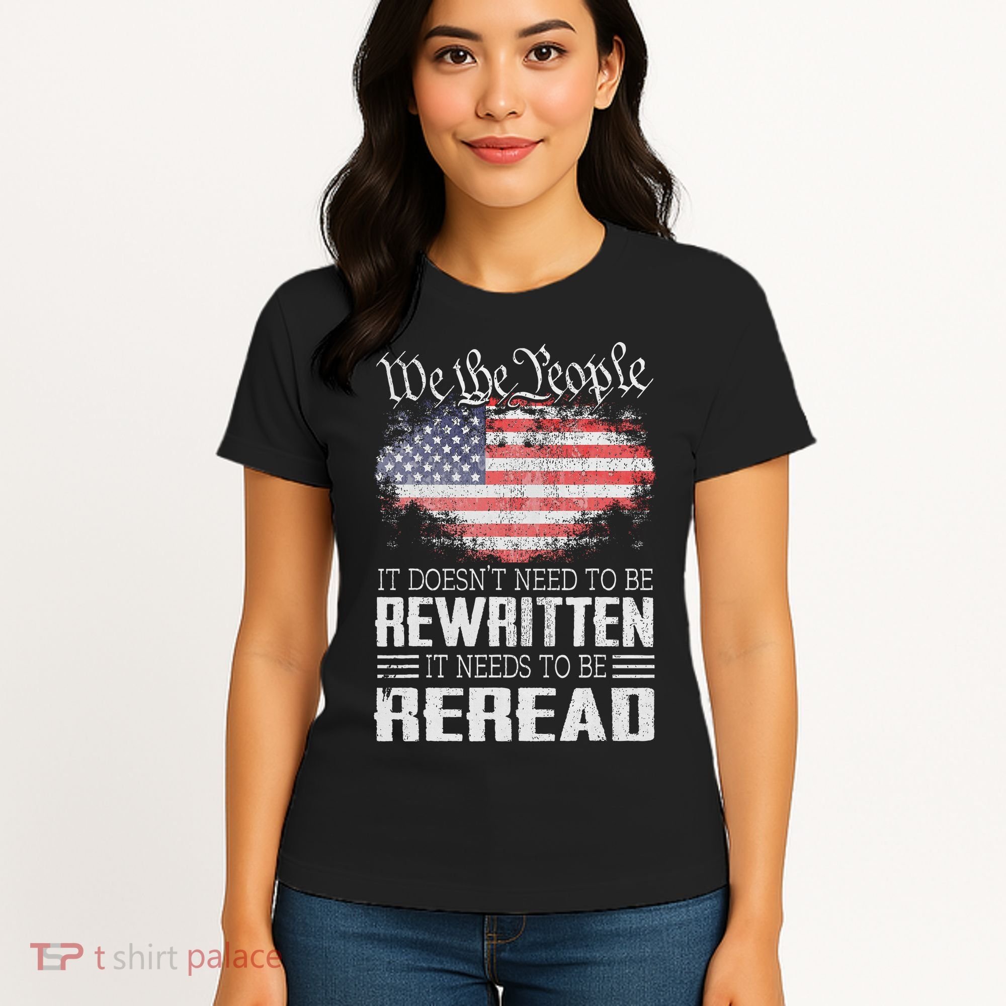 Us Flag Constitution Of The Usa Needs To Be Reread Women's T-Shirt