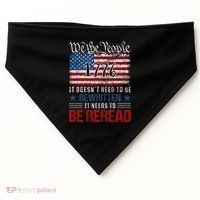 Us Flag Constitution Of The Usa Needs To Be Reread USA-Made Doggie Bandana thumb 0