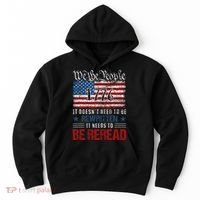 Us Flag Constitution Of The Usa Needs To Be Reread Hoodie thumb 0