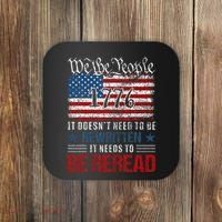 Us Flag Constitution Of The Usa Needs To Be Reread Coaster thumb 0